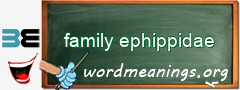 WordMeaning blackboard for family ephippidae